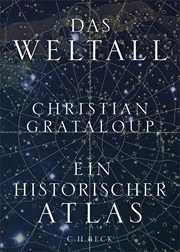 Cover: Christian Grataloup, Das Weltall