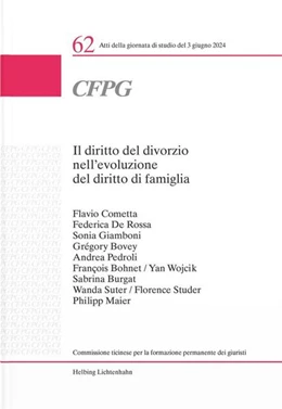 Abbildung von Rossa Gisimundo / Cometta | Il diritto del divorzio nell'evoluzione del diritto di famiglia | 1. Auflage | 2025 | Volume 62 | beck-shop.de
