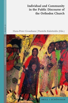 Abbildung von Individual and Community in the Public Discourse of the Orthodox Church | 1. Auflage | 2025 | 22 | beck-shop.de