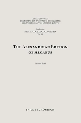 Abbildung von Ford | The Alexandrian Edition of Alcaeus | 1. Auflage | 2025 | beck-shop.de