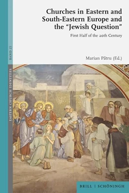 Abbildung von Patru | Churches in Eastern and South-Eastern Europe and the “Jewish Question” | 1. Auflage | 2025 | 25 | beck-shop.de