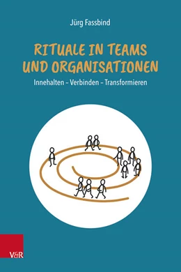 Abbildung von Fassbind | Rituale in Teams und Organisationen | 1. Auflage | 2025 | beck-shop.de