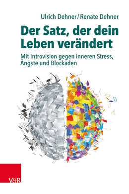 Abbildung von Dehner | Der Satz, der dein Leben verändert | 1. Auflage | 2025 | beck-shop.de