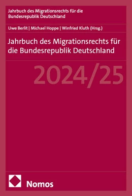 Abbildung von Berlit / Hoppe | Jahrbuch des Migrationsrechts für die Bundesrepublik Deutschland 2024/25 | 1. Auflage | 2025 | beck-shop.de