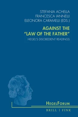 Abbildung von Achella / Iannelli | Against the “Law of the Father” | 1. Auflage | 2025 | beck-shop.de