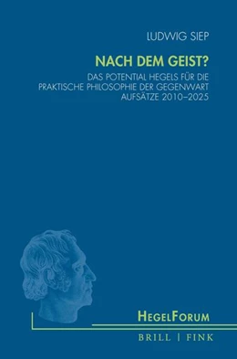 Abbildung von Siep | Nach dem Geist? | 1. Auflage | 2025 | beck-shop.de