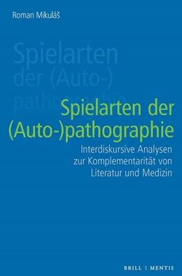 Abbildung von Mikuláš | Spielarten der (Auto-)pathographie | 1. Auflage | 2025 | beck-shop.de