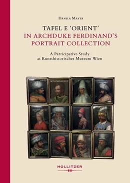 Abbildung von Mayer | Tafel E ‘Orient’ in Archduke Ferdinand’s Portrait Collection | 1. Auflage | 2025 | 16 | beck-shop.de