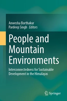 Abbildung von Borthakur / Singh | People and Mountain Environments | 1. Auflage | 2025 | beck-shop.de