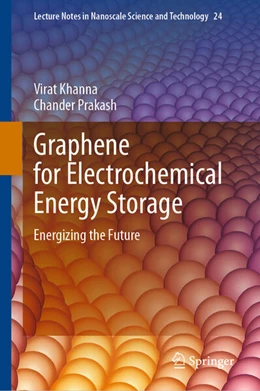 Abbildung von Khanna / Prakash | Graphene for Electrochemical Energy Storage | 1. Auflage | 2025 | beck-shop.de