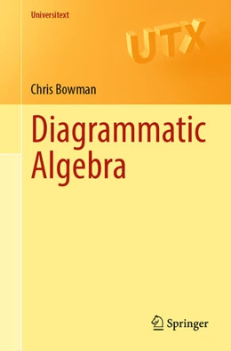 Abbildung von Bowman | Diagrammatic Algebra | 1. Auflage | 2025 | beck-shop.de