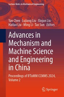 Abbildung von Chen / Liu | Advances in Mechanism and Machine Science and Engineering in China | 1. Auflage | 2025 | beck-shop.de
