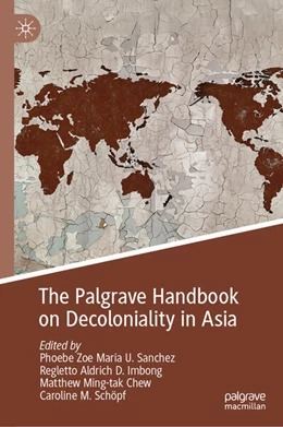 Abbildung von Sanchez / Imbong | The Palgrave Handbook on Decoloniality in Asia | 1. Auflage | 2025 | beck-shop.de