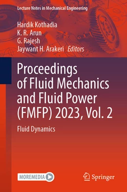 Abbildung von Kothadia / Arun | Proceedings of Fluid Mechanics and Fluid Power (FMFP) 2023, Vol. 2 | 1. Auflage | 2025 | beck-shop.de