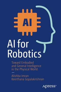 Abbildung von Imran / Gopalakrishnan | AI for Robotics | 1. Auflage | 2025 | beck-shop.de