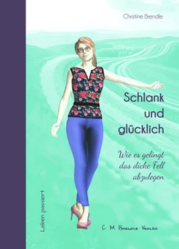 Abbildung von Brendle | Schlank und glücklich | 1. Auflage | 2025 | beck-shop.de