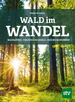 Abbildung von Schubach | Wald im Wandel | 1. Auflage | 2025 | beck-shop.de