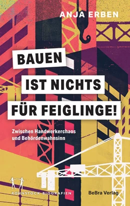 Abbildung von Erben | Bauen ist nichts für Feiglinge! | 1. Auflage | 2025 | beck-shop.de