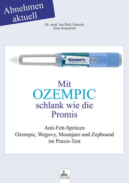 Abbildung von Fauteck / IGK-Verlag | Mit OZEMPIC schlank wie die Promis | 1. Auflage | 2025 | beck-shop.de