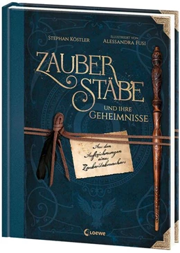 Abbildung von Köstler | Zauberstäbe und ihre Geheimnisse | 1. Auflage | 2025 | beck-shop.de