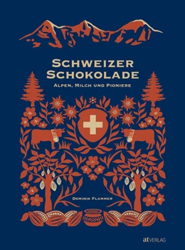 Abbildung von Flammer | Schweizer Schokolade | 1. Auflage | 2025 | beck-shop.de