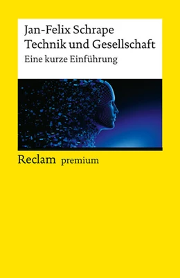 Abbildung von Schrape | Technik und Gesellschaft. Eine kurze Einführung | 1. Auflage | 2025 | beck-shop.de