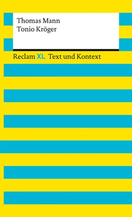 Abbildung von Mann / Leis | Tonio Kröger. Textausgabe mit Kommentar und Materialien | 1. Auflage | 2026 | beck-shop.de