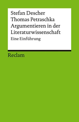 Abbildung von Descher / Petraschka | Argumentieren in der Literaturwissenschaft. Eine Einführung | 2. Auflage | 2025 | beck-shop.de