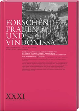 Abbildung von Fellmann Brogli / Kantonsarchäologie Aargau | Forschende Frauen und Vindonissa | 1. Auflage | 2025 | beck-shop.de