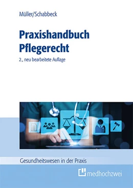Abbildung von Müller / Schabbeck | Praxishandbuch Pflegerecht | 2. Auflage | 2025 | beck-shop.de