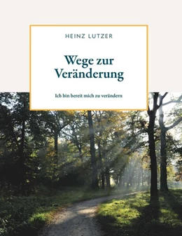 Abbildung von Lutzer | Wege zur Veränderung | 1. Auflage | 2025 | beck-shop.de