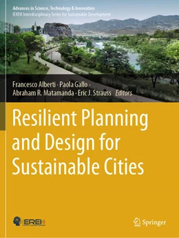 Abbildung von Alberti / Gallo | Resilient Planning and Design for Sustainable Cities | 1. Auflage | 2025 | beck-shop.de