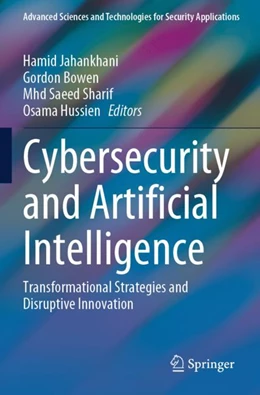 Abbildung von Jahankhani / Bowen | Cybersecurity and Artificial Intelligence | 1. Auflage | 2025 | beck-shop.de