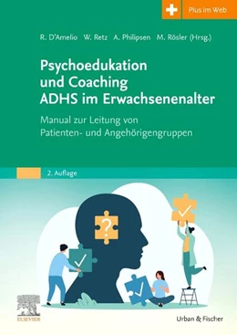 Abbildung von Philipsen / Retz | Psychoedukation und Coaching ADHS im Erwachsenenalter | 2. Auflage | 2025 | beck-shop.de