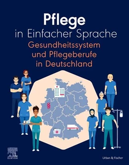 Abbildung von Pflege in Einfacher Sprache Gesundheitssystem und Pflegeberufe in Deutschland | 1. Auflage | 2025 | beck-shop.de