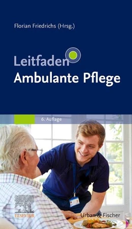 Abbildung von Friedrichs | Leitfaden Ambulante Pflege | 6. Auflage | 2025 | beck-shop.de