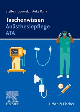 Abbildung von Jugowetz / Kany | Taschenwissen Anästhesiepflege ATA | 1. Auflage | 2025 | beck-shop.de