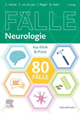Abbildung von Henke / Rieger | 80 Fälle Neurologie | 3. Auflage | 2025 | beck-shop.de