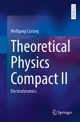 Abbildung von Cassing | Theoretical Physics Compact II | 1. Auflage | 2025 | beck-shop.de