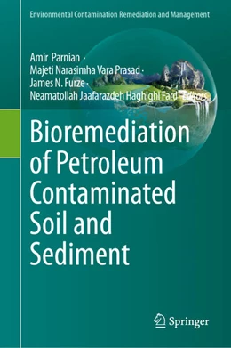 Abbildung von Parnian / Furze | Bioremediation of Petroleum Contaminated Soil and Sediment | 1. Auflage | 2025 | beck-shop.de