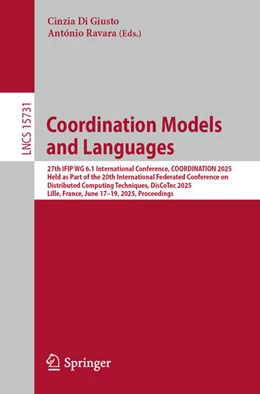 Abbildung von Di Giusto / Ravara | Coordination Models and Languages | 1. Auflage | 2025 | beck-shop.de