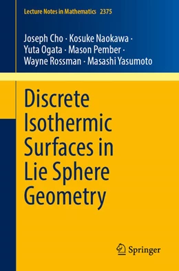 Abbildung von Cho / Naokawa | Discrete Isothermic Surfaces in Lie Sphere Geometry | 1. Auflage | 2025 | beck-shop.de