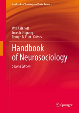 Abbildung von Kalkhoff / Dippong | Handbook of Neurosociology | 2. Auflage | 2025 | beck-shop.de