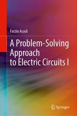 Abbildung von Asadi | A Problem-Solving Approach to Electric Circuits I | 1. Auflage | 2025 | beck-shop.de