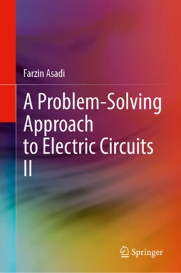 Abbildung von Asadi | A Problem-Solving Approach to Electric Circuits | 1. Auflage | 2025 | beck-shop.de