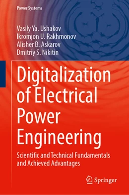 Abbildung von Ushakov / Rakhmonov | Digitalization of Electrical Power Engineering | 1. Auflage | 2025 | beck-shop.de