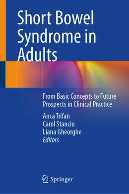 Abbildung von Trifan / Stanciu | Short Bowel Syndrome in Adults | 1. Auflage | 2025 | beck-shop.de