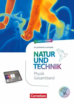 Abbildung von Natur und Technik - Physik Neubearbeitung - Ausgabe A - 2026 - 7.-10. Schuljahr | 1. Auflage | 2025 | beck-shop.de