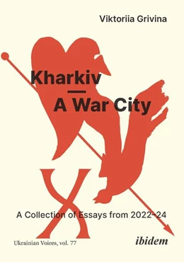Abbildung von Grivina | Kharkiv—A War City | 1. Auflage | 2025 | beck-shop.de