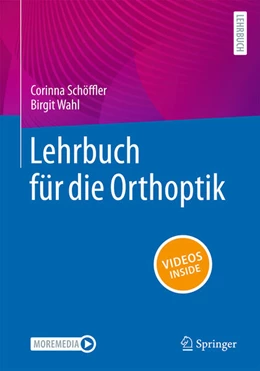Abbildung von Schöffler / Wahl | Lehrbuch für die Orthoptik | 1. Auflage | 2025 | beck-shop.de
